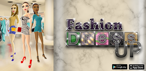 FREE] Fashion Dress Up – 3D Game for Girls